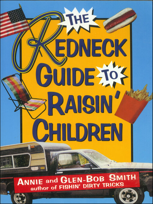 Title details for The Redneck Guide to Raisin' Children by Annie Smith - Available